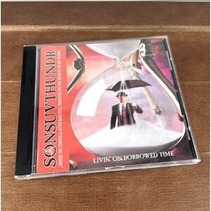 Sons of Thunder, Livin' On Borrowed Time CD‎